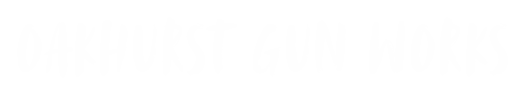 Oakhurst Gun Works BW